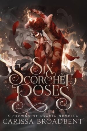 Six Scorched Roses