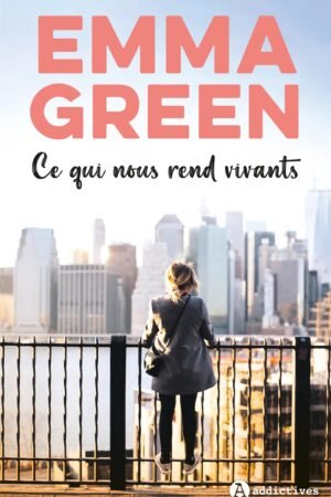 Ce qui nous rend vivants