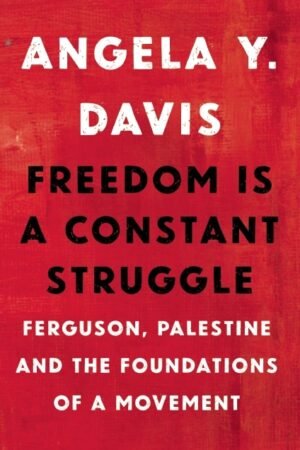 Freedom Is a Constant Struggle