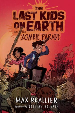 The Last Kids on Earth and the Zombie Parade