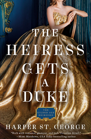 The Heiress Gets a Duke