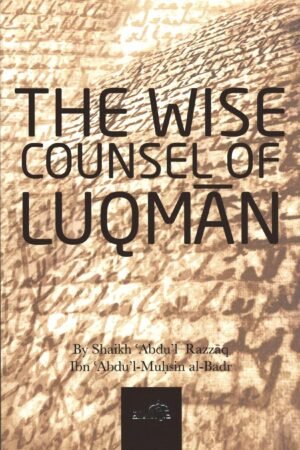 The Wise Counsel of Luqman