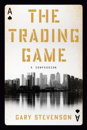 The Trading Game: A Confession
