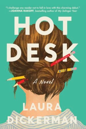 Hot Desk: A Novel