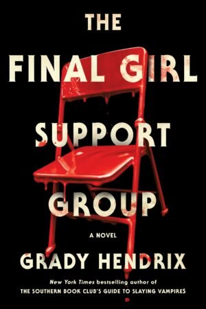 The Final Girl Support Group
