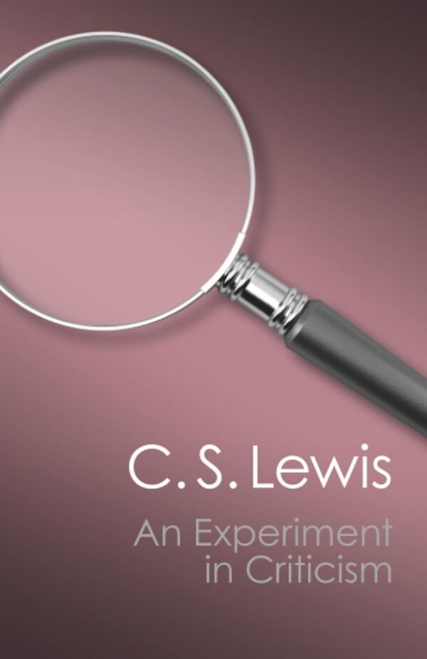 An Experiment in Criticism An Experiment in Criticism