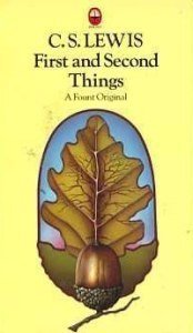 First And Second Things, Essays on Theology And Ethics