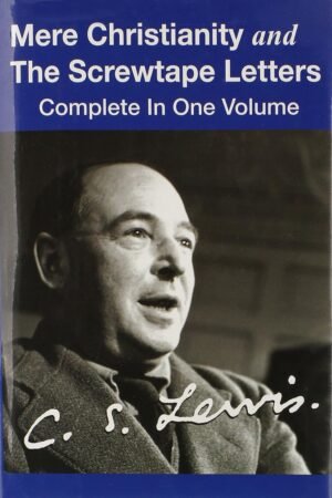 Mere Christianity and The Screwtape Letters