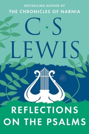 Reflections on the Psalms