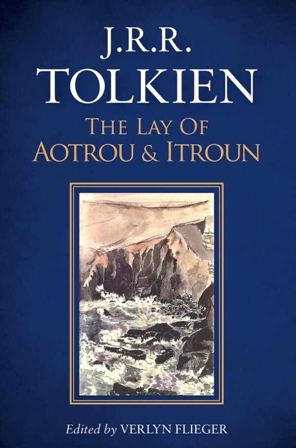 The Lay of Aotrou and Itroun The Lay of Aotrou and Itroun