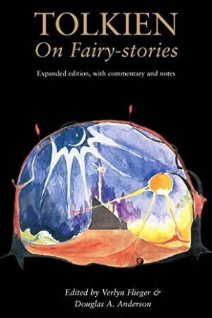 Tolkien On Fairy-stories