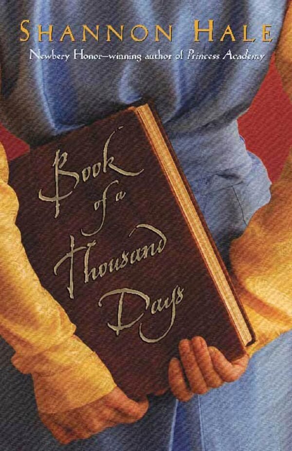 Book of a Thousand Days Book of a Thousand Days