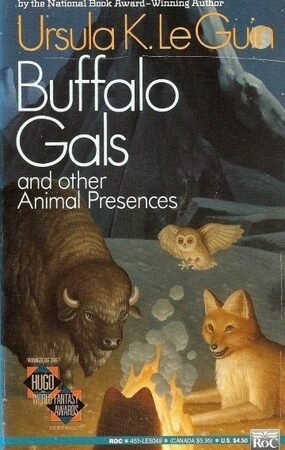Buffalo Gals and Other Animal Presences