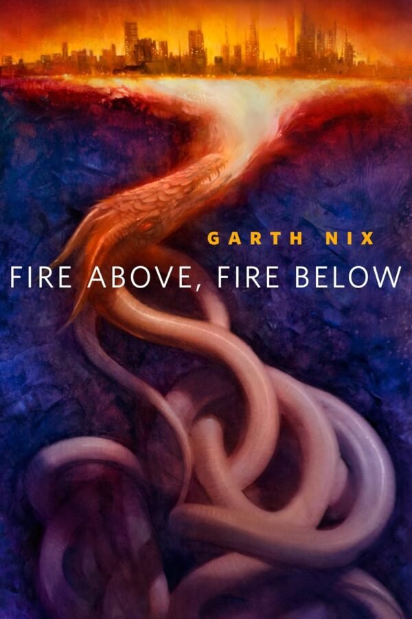 Fire Above, Fire Below Fire Above, Fire Below