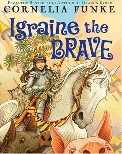 Igraine the Brave Igraine the Brave
