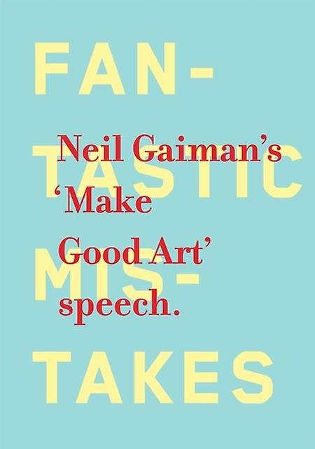 Make Good Art Make Good Art