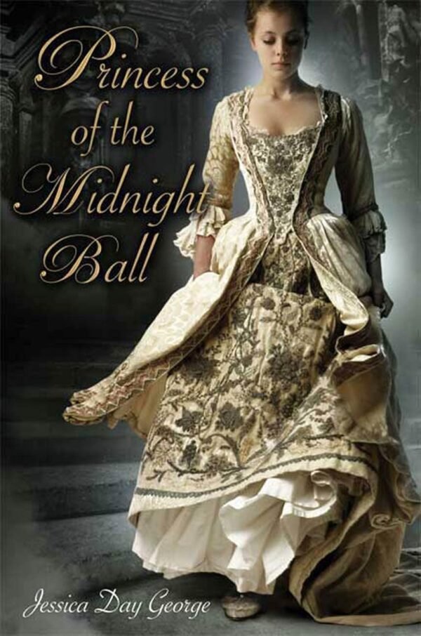 Princess of the Midnight Ball Princess of the Midnight Ball