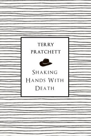 Shaking Hands with Death
