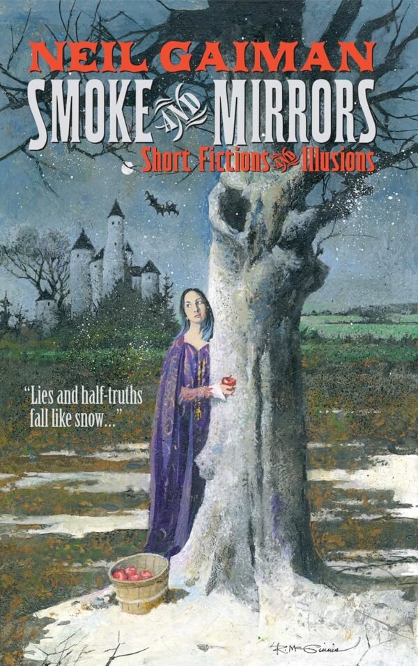 Smoke and Mirrors Short Fiction and Illusions Smoke and Mirrors Short Fiction and Illusions