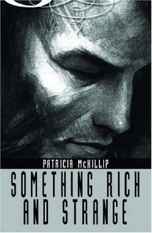 Something Rich and Strange Something Rich and Strange