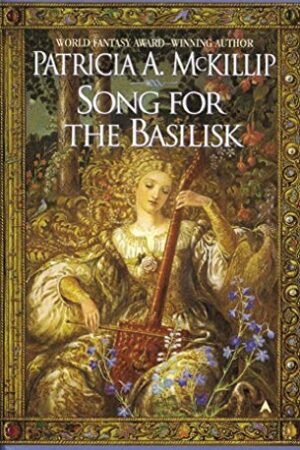 Song for the Basilisk