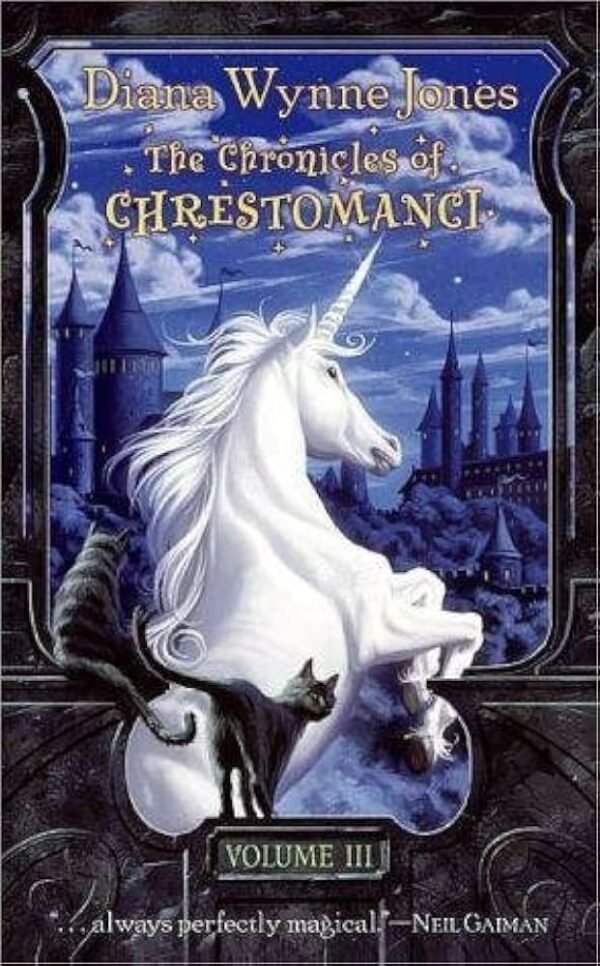 The Chronicles of Chrestomanci, Volume 3 The Chronicles of Chrestomanci, Volume 3
