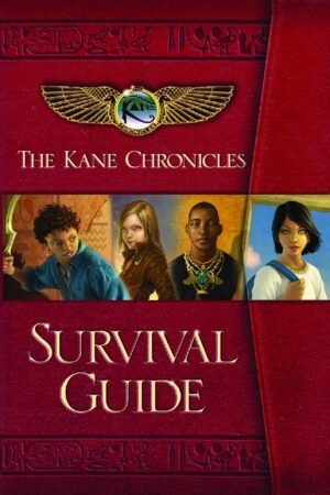 The Kane Chronicles Survival Guide