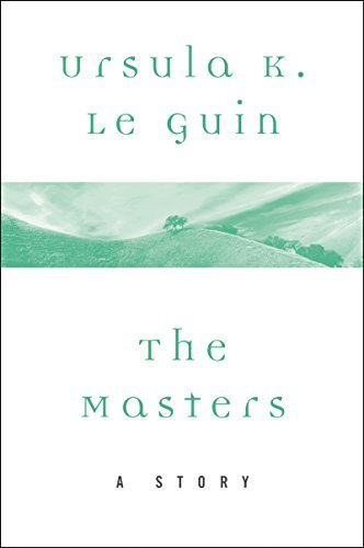 The Masters, A Story