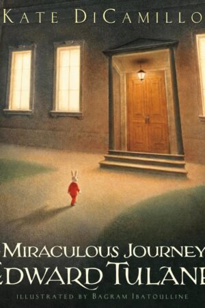The Miraculous Journey of Edward Tulane