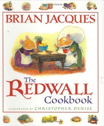 The Redwall Cookbook The Redwall Cookbook
