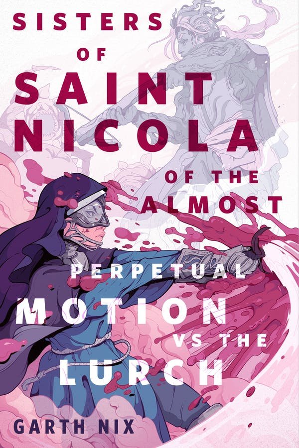 The Sisters of Saint Nicola of The Almost Perpetual Motion vs the Lurch The Sisters of Saint Nicola of The Almost Perpetual Motion vs the Lurch
