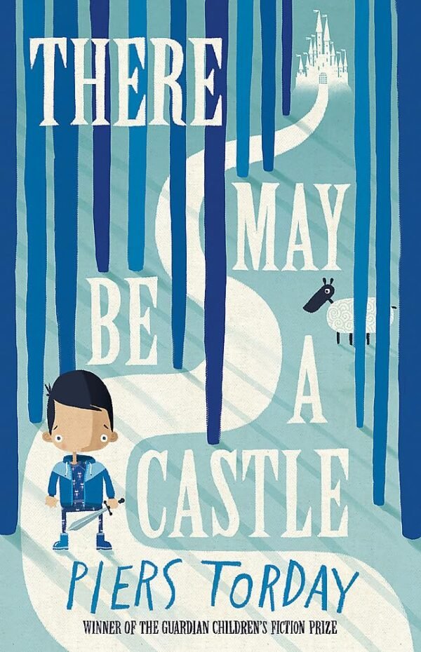 There May Be a Castle There May Be a Castle