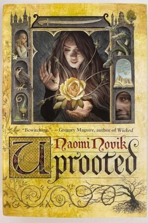 Uprooted
