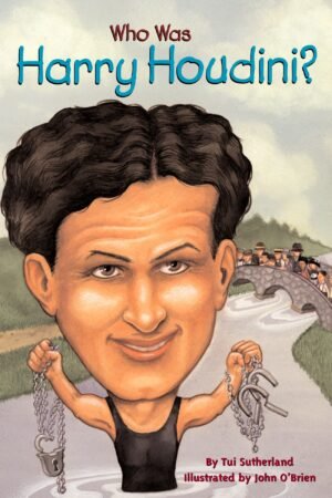 Who Was Harry Houdini?