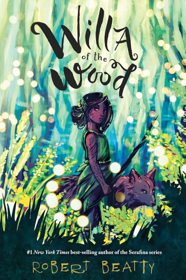 Willa of the Wood Willa of the Wood