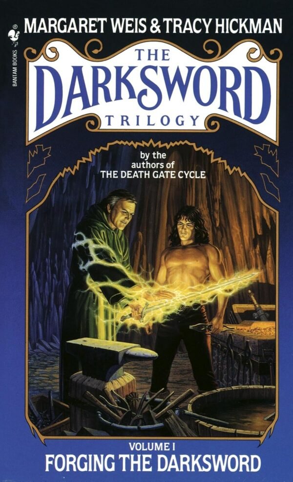 Forging the Darksword Forging the Darksword