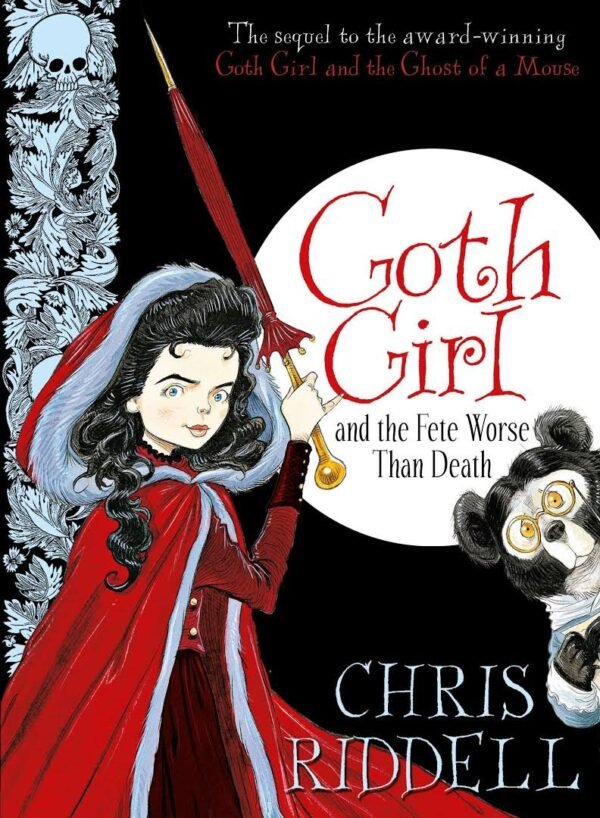Goth Girl and the Fete Worse than Death Goth Girl and the Fete Worse than Death