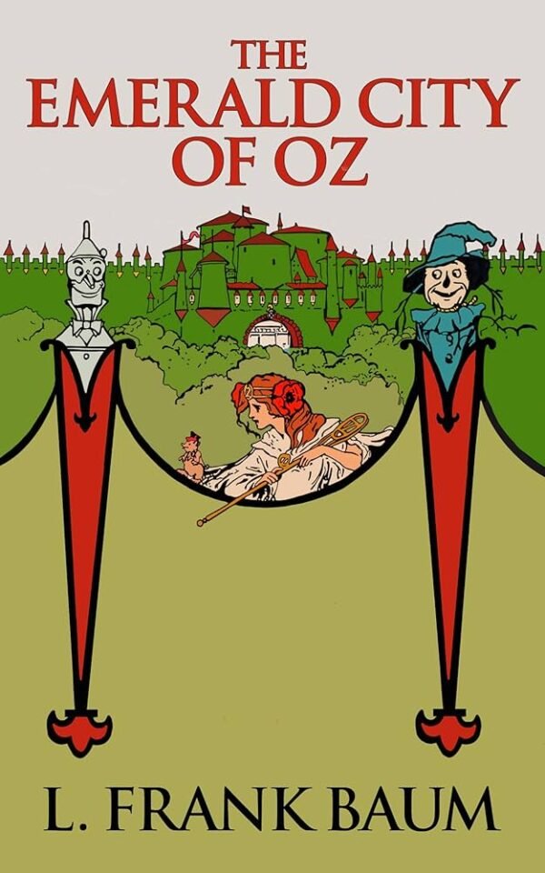 The Emerald City of Oz The Emerald City of Oz