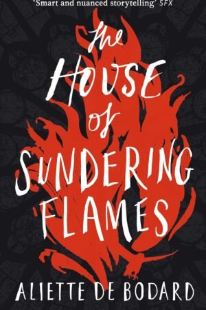 The House of Sundering Flames