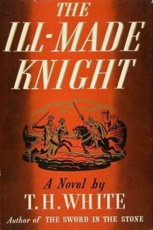 The Ill-Made Knight