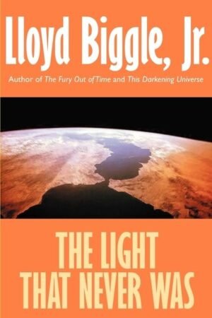 The Light That Never Was