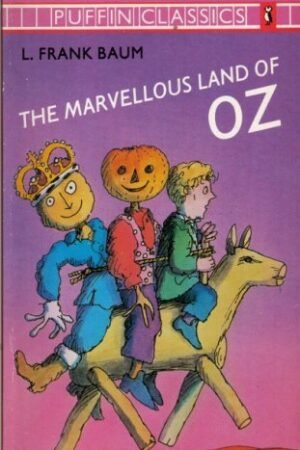 The Marvelous Land of Oz