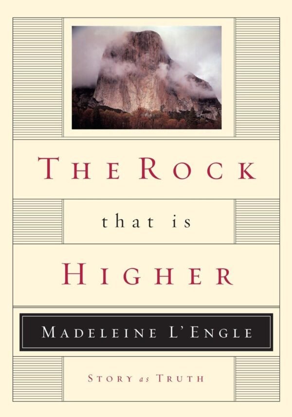 The Rock That Is Higher Story as Truth