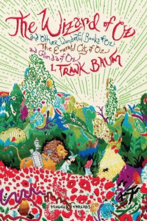 The Wizard of Oz and Other Wonderful Books of Oz