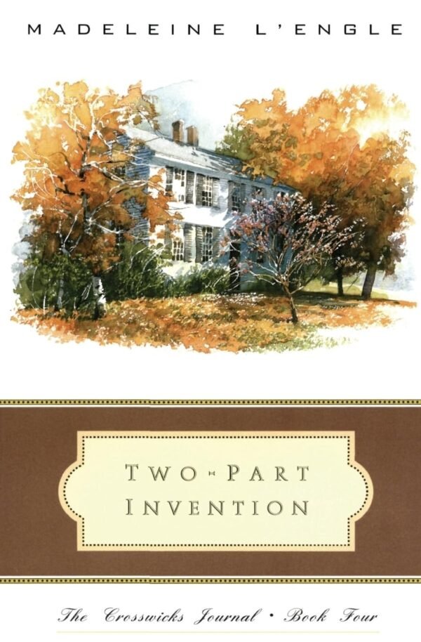 Two-Part Invention The Story of a Marriage Two-Part Invention The Story of a Marriage
