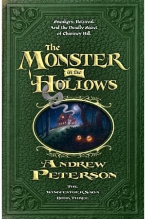 The Monster in the Hollows