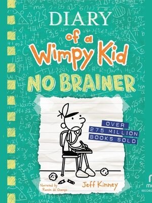 Diary of a wimpy kid :No Brainer