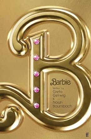 Barbie: The Screenplay