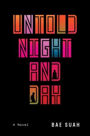 Untold Night and Day