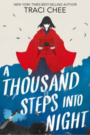 A Thousand Steps into Night
